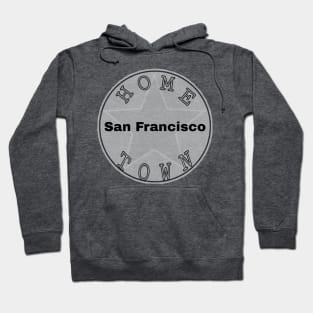 Hometown San Francisco Hoodie